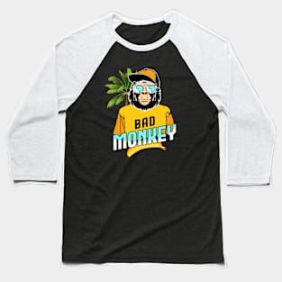 Bad Monkey Baseball T-Shirt